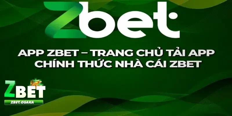 Các bước giúp tải app ZBET về di động siêu nhanh
